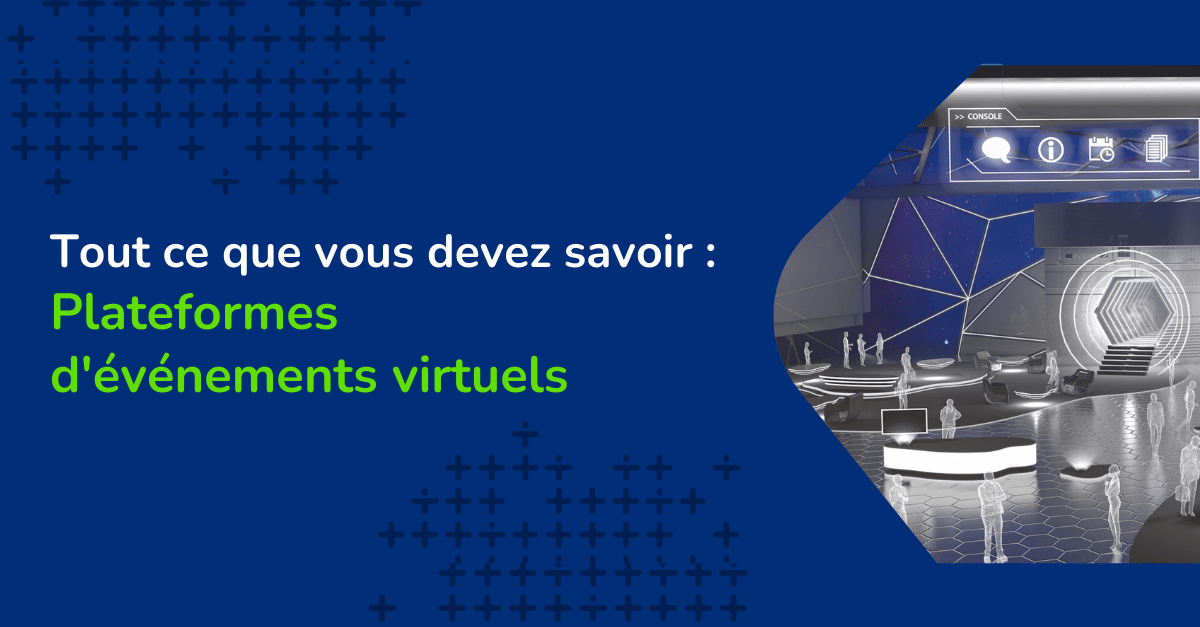 Plateformes d'événements virtuels - MEETYOO Plateformes d'événements virtuels - MEETYOO